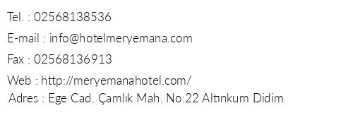 Meryemana Hotel telefon numaralar, faks, e-mail, posta adresi ve iletiim bilgileri
